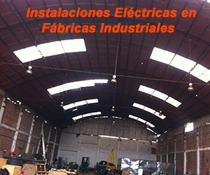 Instalaciones Eléctricas en Fábricas Industriales