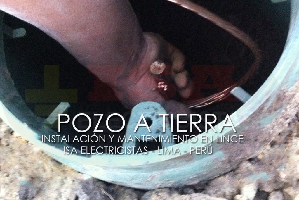 Instalación de Pozo a tierra en Lince