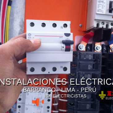 Instalaciones Eléctricas en Barranco