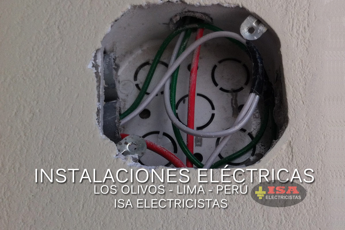 Instalaciones Eléctricas en Los Olivos