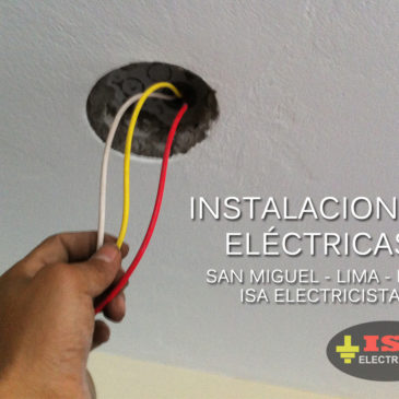 Instalaciones Eléctricas en San Miguel