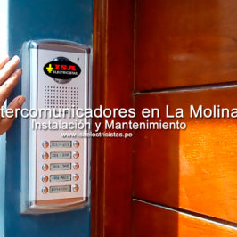 Intercomunicadores en La Molina, instalación y mantenimiento, porteros y vídeo porteros, instalación d chapa eléctrica y central para conserje