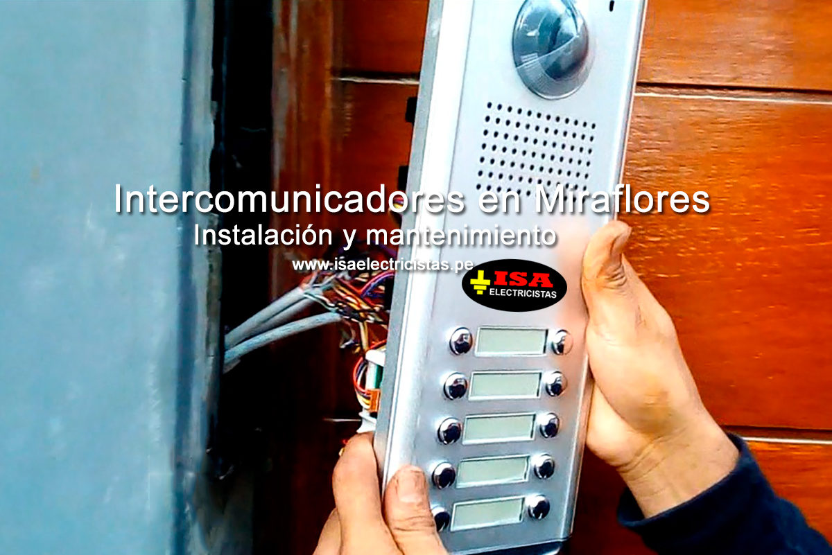 Intercomunicadores en Miraflores